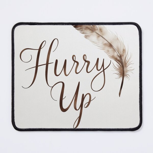 Item preview, Hurry Up 11 designed and sold by Zeir Shop.