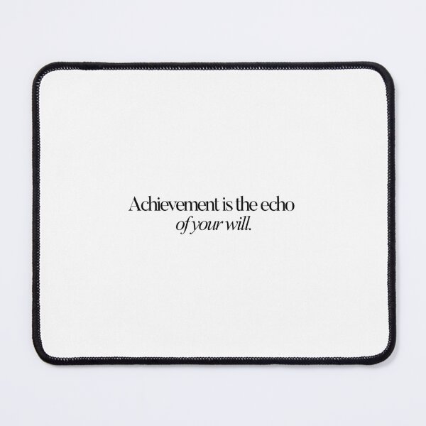 Item preview, Achievement is the echo of your will. designed and sold by effortless business growth.