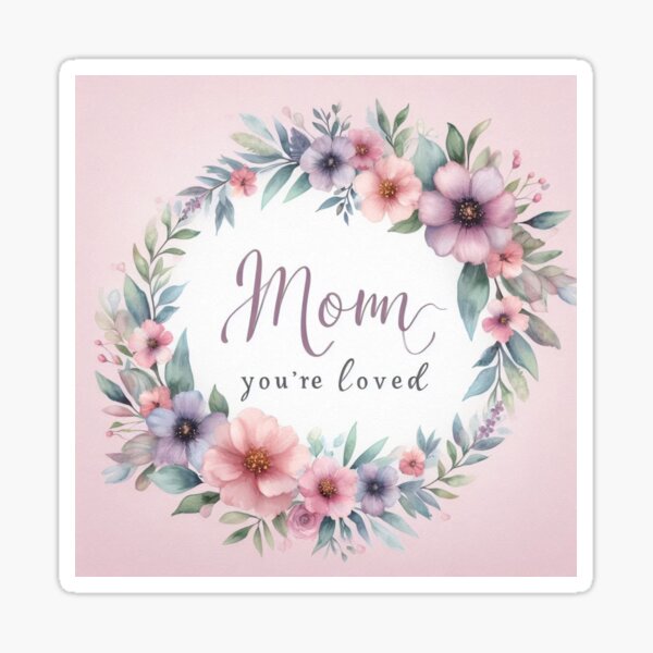 Item preview, Mom, you are loved designed and sold by Cziear.