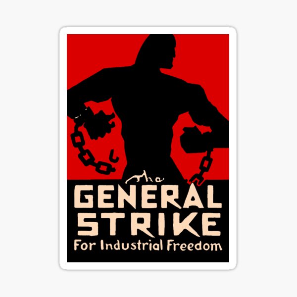 Artikel-Vorschau von Generalstreik für industrielle Freiheit, designt und verkauft von Radical Poster Collective.