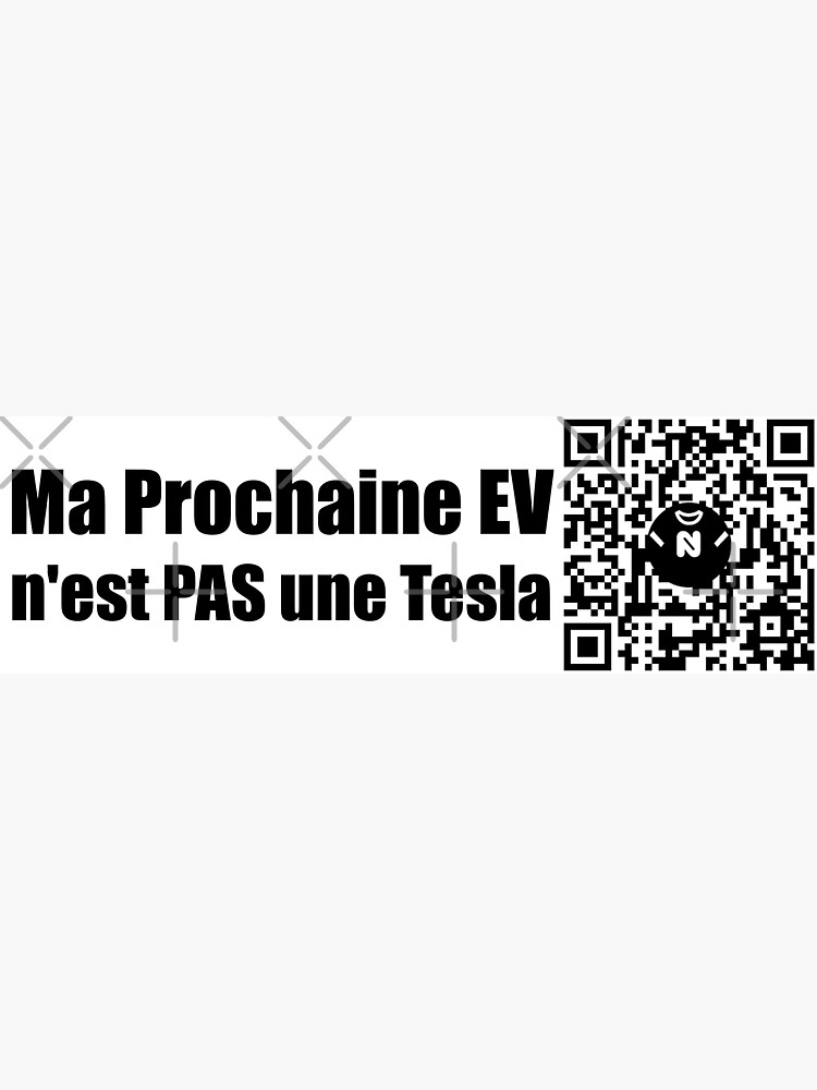 Thumbnail 3 of 3, Sticker, Lg - Ma Prochaine EV n'est PAS une Tesla - Large Print designed and sold by Nicos-NovelTs.