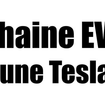 Artwork thumbnail, Md - Ma Prochaine EV n'est PAS une Tesla - Medium Print by Nico's NovelTs