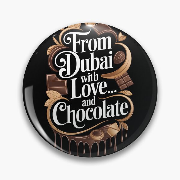 Item preview, From Dubai With Love ...and Chocolate designed and sold by Dilwish5.