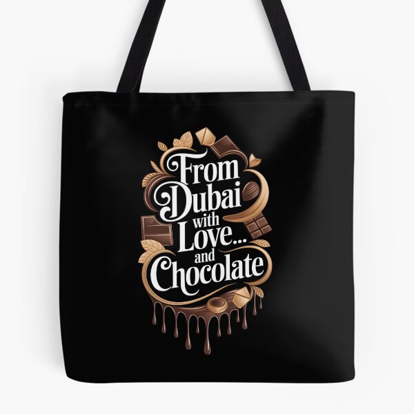 Item preview, From Dubai With Love ...and Chocolate designed and sold by Dilwish5.