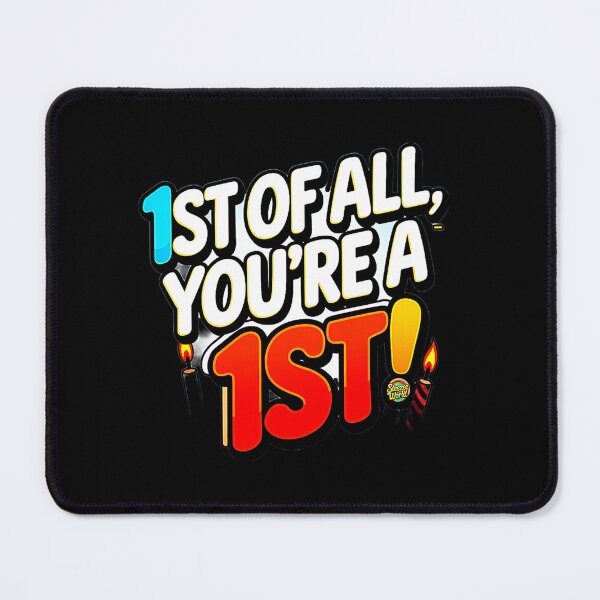 Item preview, First Of All You're A 1st designed and sold by SteezeeStore.