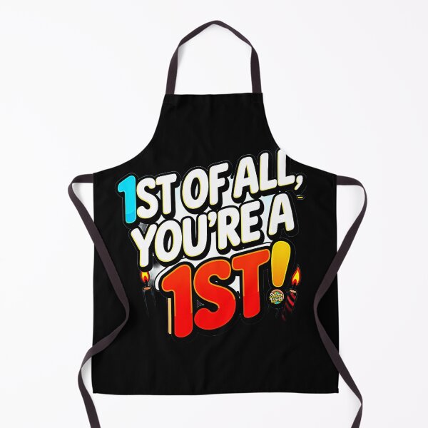 Item preview, First Of All You're A 1st designed and sold by SteezeeStore.