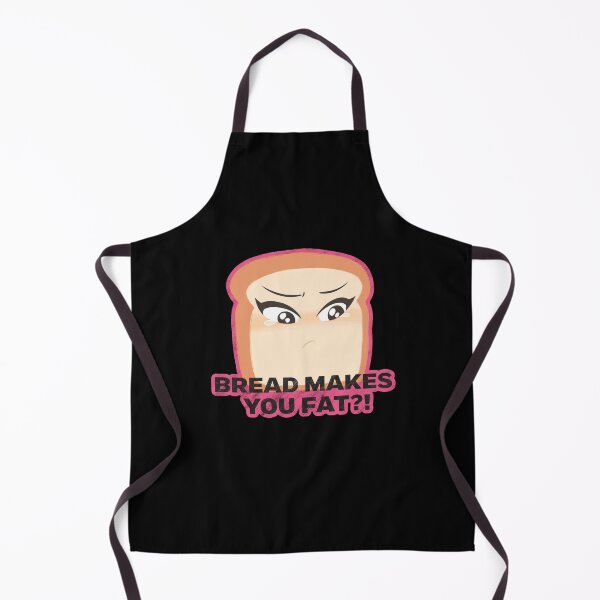 Item preview, Bread makes you fat designed and sold by dzdello.