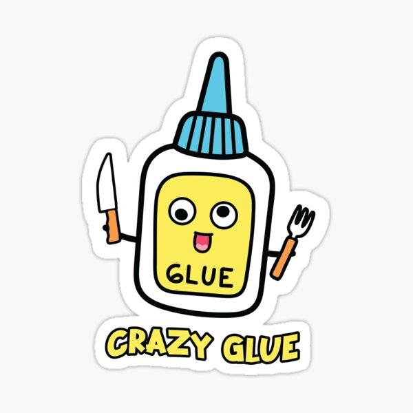 Artikel-Vorschau von Dummes Wortspiel mit Crazy Glue, designt und verkauft von annascondaa.