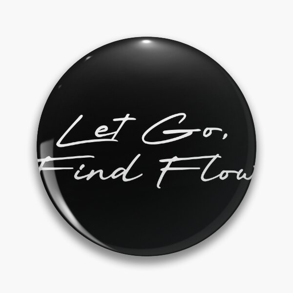 Item preview, Let Go, Find Flow designed and sold by Ninjacatoff.