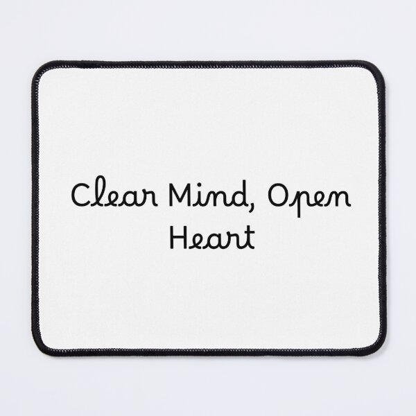 Item preview, Clear Mind, Open Heart designed and sold by Ninjacatoff.