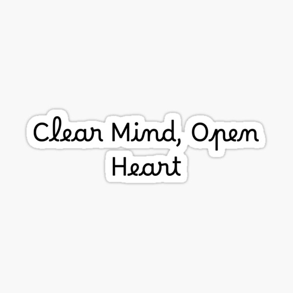 Item preview, Clear Mind, Open Heart designed and sold by Ninjacatoff.