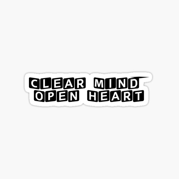 Item preview, Clear Mind, Open Heart designed and sold by Ninjacatoff.
