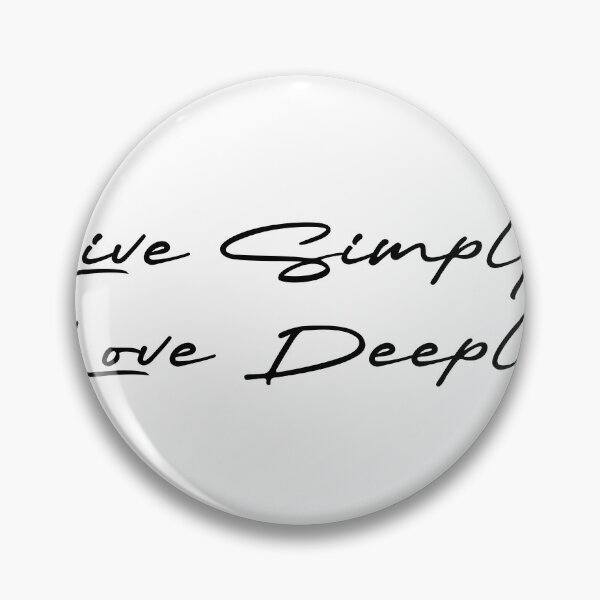 Item preview, Live Simply, Love Deeply designed and sold by Ninjacatoff.