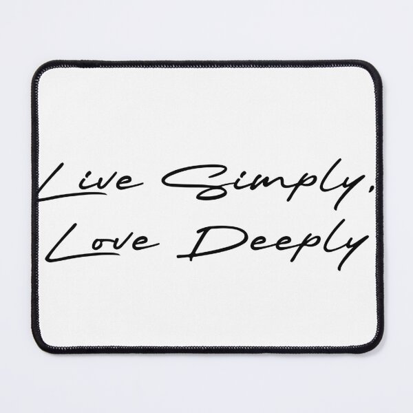 Item preview, Live Simply, Love Deeply designed and sold by Ninjacatoff.