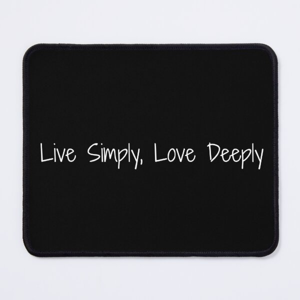 Item preview, Live Simply, Love Deeply designed and sold by Ninjacatoff.