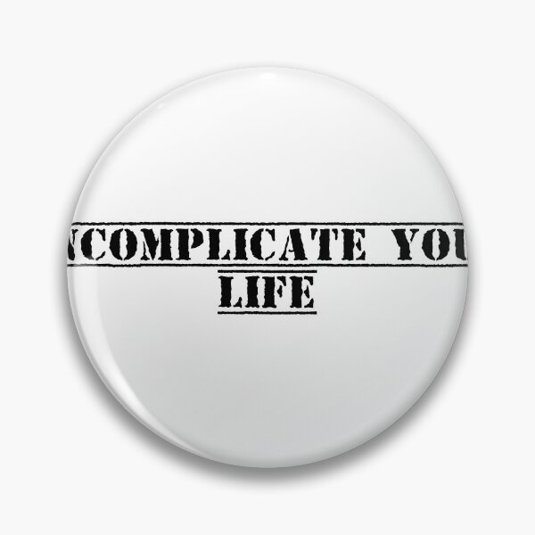 Item preview, Uncomplicate Your Life designed and sold by Ninjacatoff.