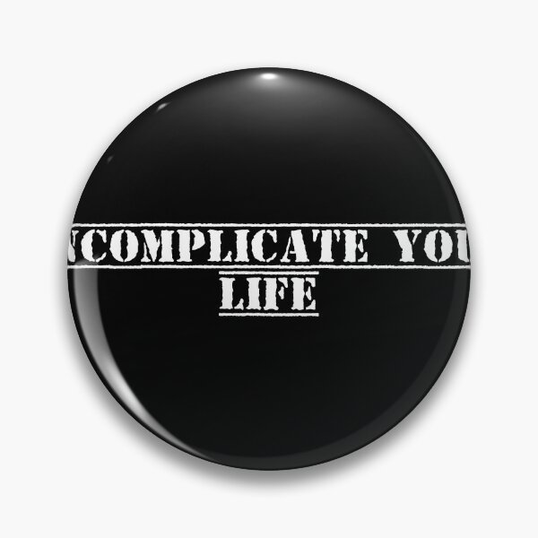 Item preview, Uncomplicate Your Life designed and sold by Ninjacatoff.