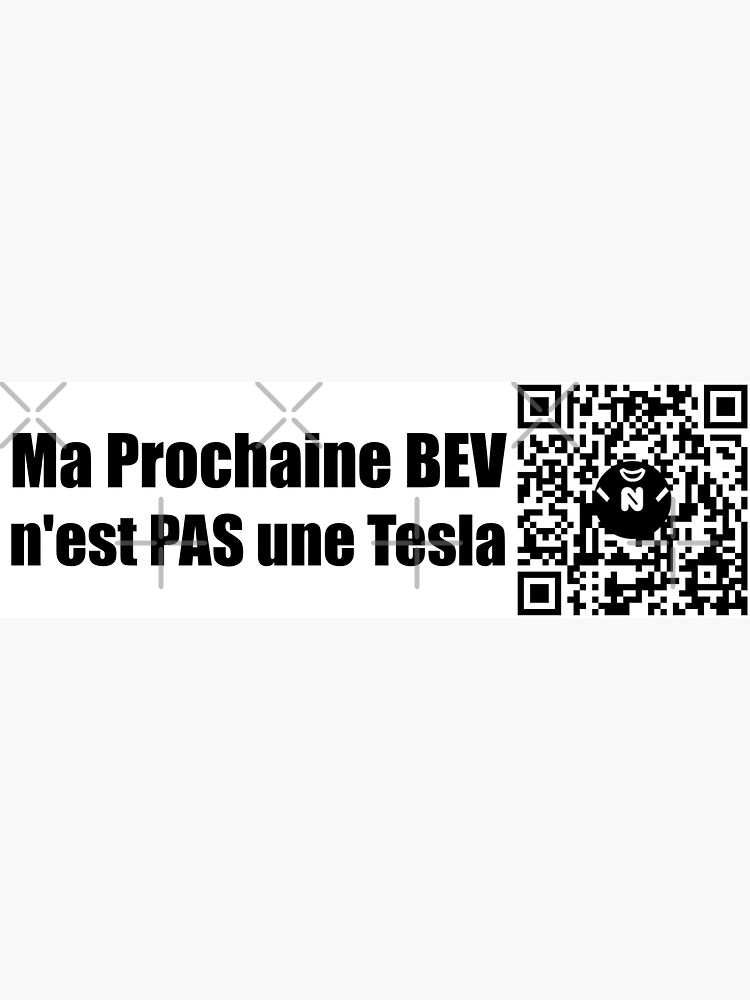 Thumbnail 3 of 3, Sticker, Lg - Ma Prochaine BEV n'est PAS une Tesla - Large Print designed and sold by Nicos-NovelTs.