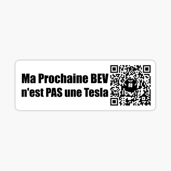 Lg - Ma Prochaine BEV n'est PAS une Tesla - Large Print Sticker