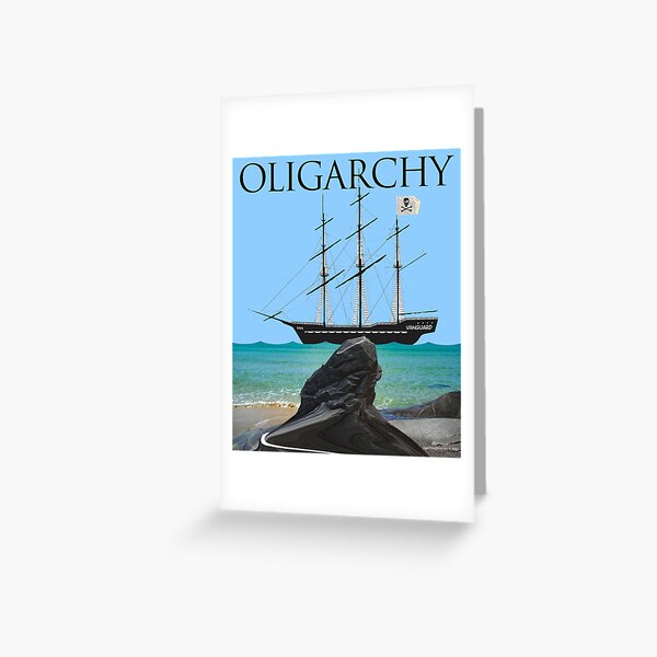 Oligarchy Greeting Card
