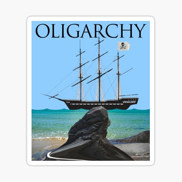Oligarchy Sticker