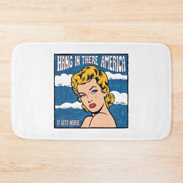 Item preview, Hang in there, it gets worse, America, USA, Trump, MEGA, meme, funnyfits70, Humor, Funny, retro, vintages, funny quotes, animal humor, designed and sold by FunnyFits70.