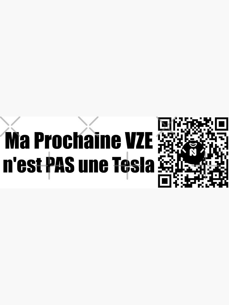 Thumbnail 3 of 3, Sticker, Md - Ma Prochaine VZE n'est PAS une Tesla - Medium Print designed and sold by Nicos-NovelTs.