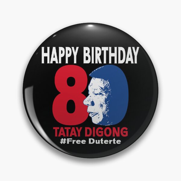 Item preview, Happy 80th Birthday Tatay Digong Duterte PRRD Free Duterte designed and sold by Colorfulman.