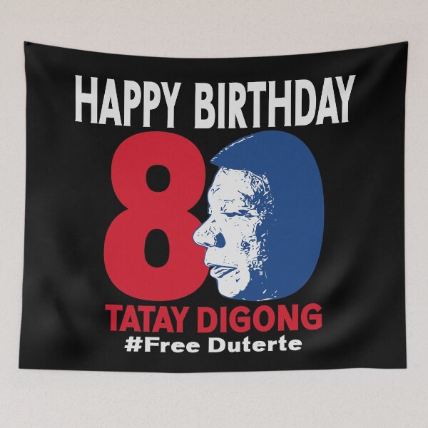 Item preview, Happy 80th Birthday Tatay Digong Duterte PRRD Free Duterte designed and sold by Colorfulman.