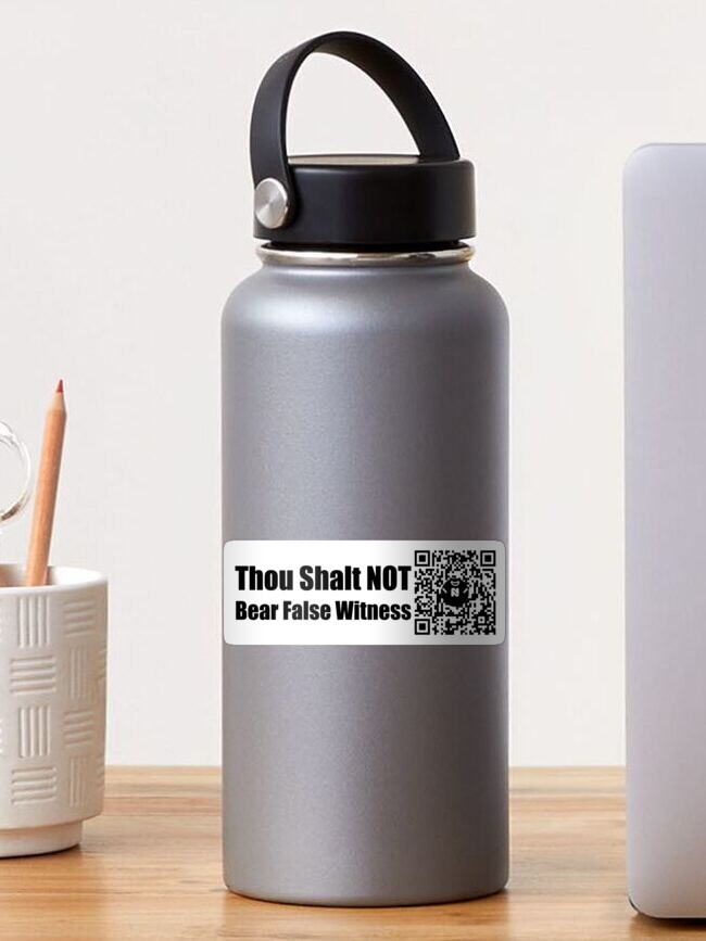 Thumbnail 1 of 3, Sticker, Sm - Thou Shalt NOT Bear False Witness - Small Print designed and sold by Nicos-NovelTs.