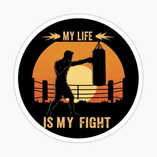 My Life is My Fight: Boxer Silhouette Against Sunset Sticker