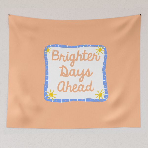 Item preview, Brighter days ahead  designed and sold by SophieLogan.
