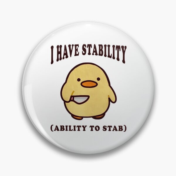 Item preview, I Have Stability Ability To Stab designed and sold by morganloey.