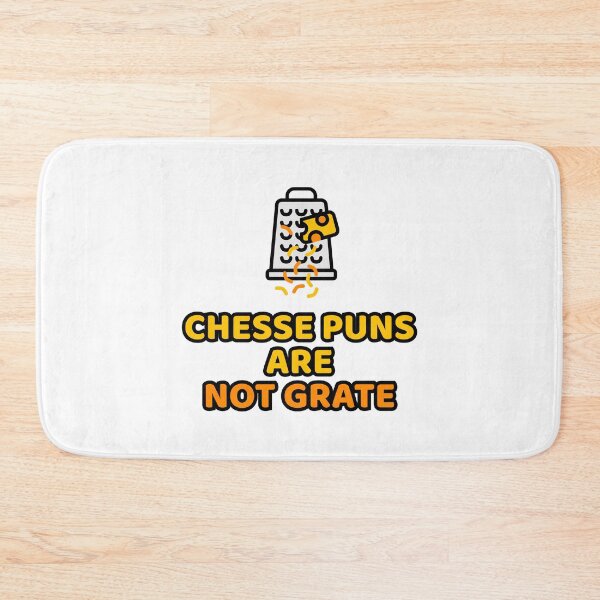 Item preview, Cheese puns are not grate designed and sold by WurmWeb.DesignShop.