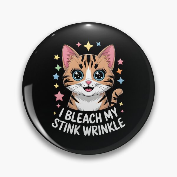 Item preview, Funny Cat I Bleach My Stink Wrinkle designed and sold by HeadTurningArt.