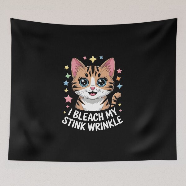 Item preview, Funny Cat I Bleach My Stink Wrinkle designed and sold by HeadTurningArt.