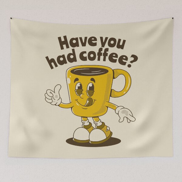 Item preview, Have you had coffee? designed and sold by adipra.