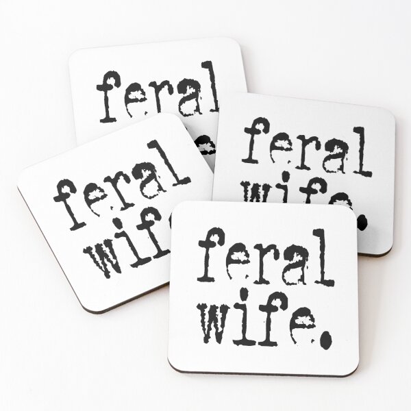 Item preview, Feral Wife designed and sold by ChilcuttSulzman.