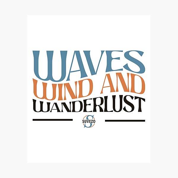 Item preview, Waves, Wind And Wanderlust designed and sold by Suvezo.