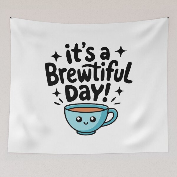 Item preview, It's A  Brewtiful day! Cute Coffee Tea Pun designed and sold by PMCreative.