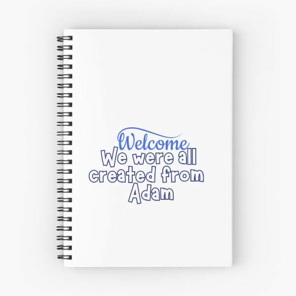 Item preview,  everyone is welcome &  we are equal &  We are all created from Adam. designed and sold by goodFather4ever.
