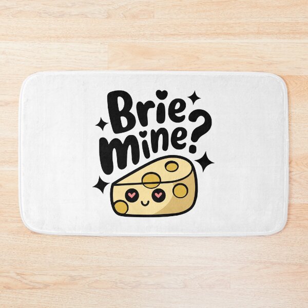 Item preview, Brie Mine! Cute Brie Cheese Pun designed and sold by PMCreative.