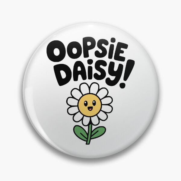 Item preview, Oopsie Daisy! Cute Flower Pun designed and sold by PMCreative.