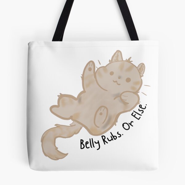 Item preview, Belly Rubs. Or Else. designed and sold by WharryG.