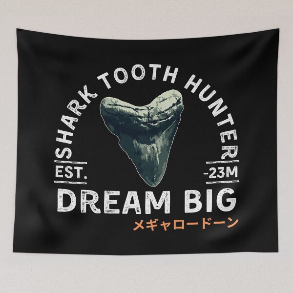 Item preview, Dream Big, Shark Tooth Hunter, Megalodon designed and sold by Design-Moore.