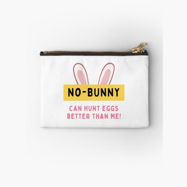 Item preview, No-bunny can hunt eggs better than me! - Seasonal - Fun designed and sold by TishCO.