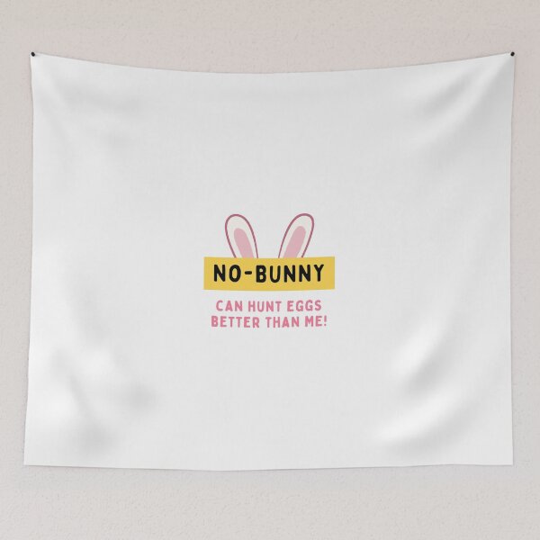 Item preview, No-bunny can hunt eggs better than me! - Seasonal - Fun designed and sold by TishCO.