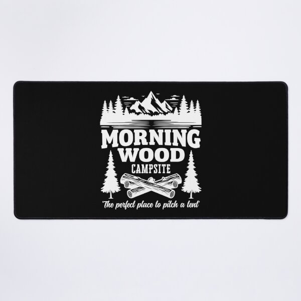 Item preview, Morning Wood Campsite designed and sold by PaulSDesign.
