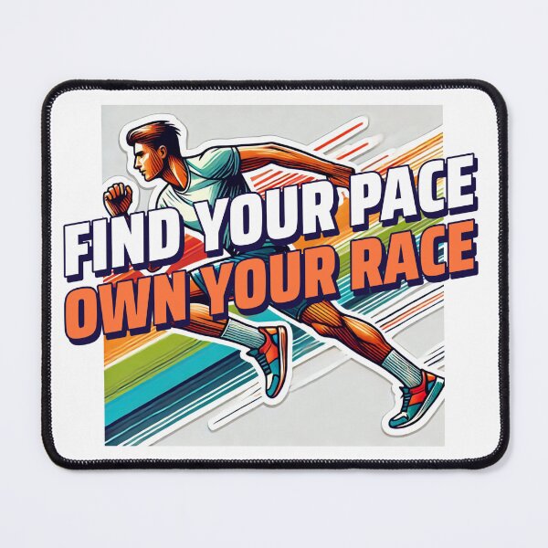 Item preview, Find your pace, own your race designed and sold by Charm-Designs.