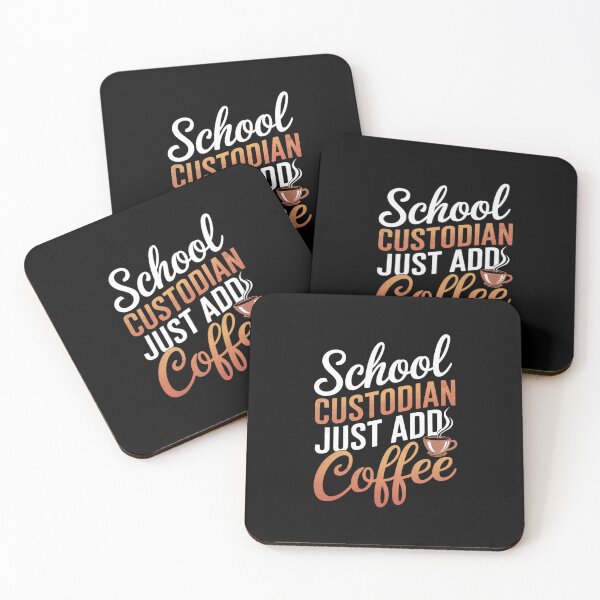 Item preview, Just Add Coffee School Custodian designed and sold by BRAMS ⭐ ⭐ ⭐ ⭐ ⭐.
